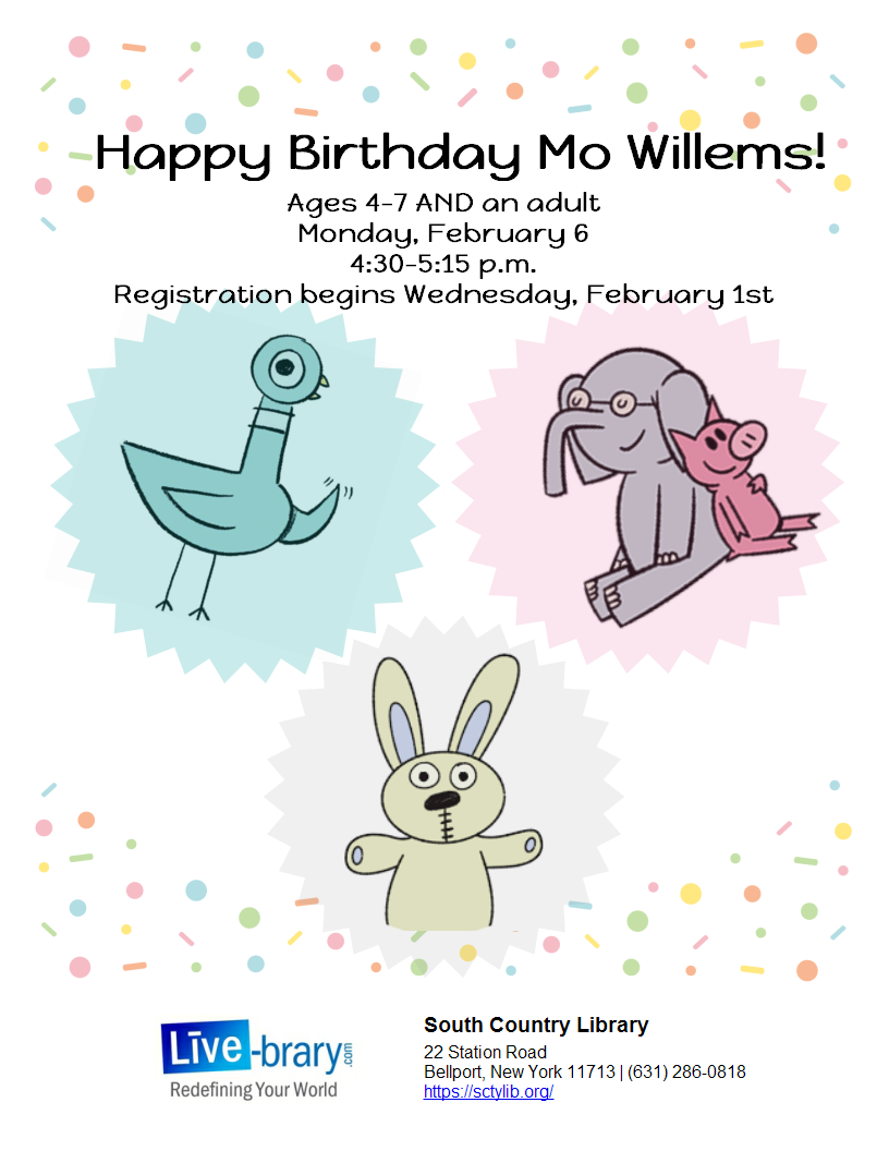 Happy Birthday, Mo Willems! [47 years AND an adult] South Country